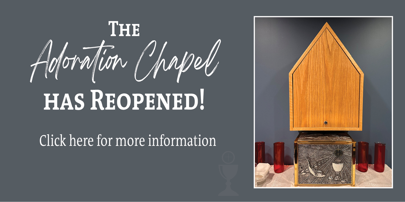 Adoration Chapel Reopening